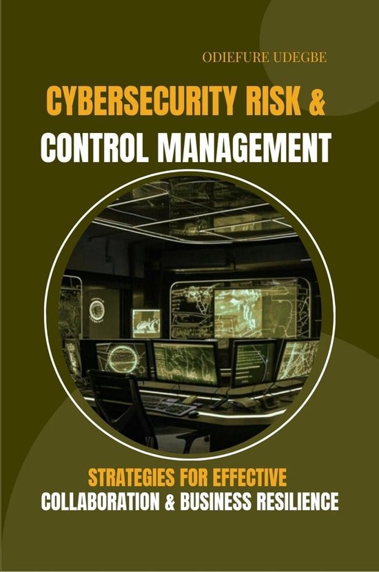 Cybersecurity Risk and Control Management Strategies for Eff ... - cover