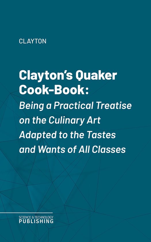 Clayton's Quaker Cook-Book - cover