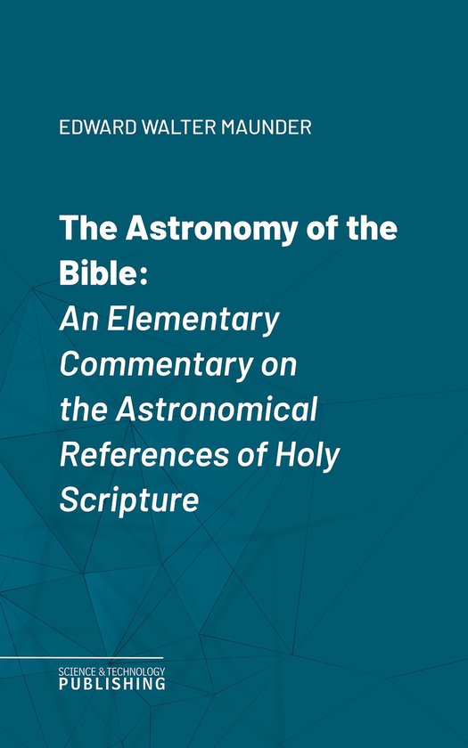The Astronomy of the Bible