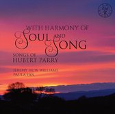With Harmony Of Soul & Song
