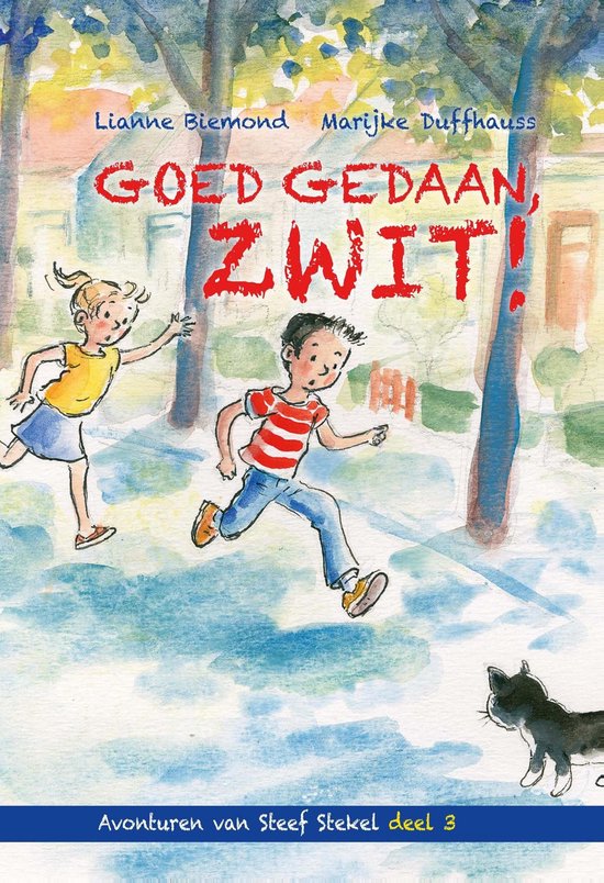 Avonturen van Steef Stekel 3 - Goed gedaan, Zwit! - cover