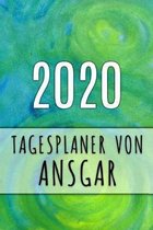 2020 Tagesplaner von Ansgar: Personalisierter Kalender für 2020 mit deinem Vornamen