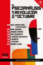 Psicoanálisis, Sociedad y Cultura 37 - El psicoanálisis en la revolución de octubre