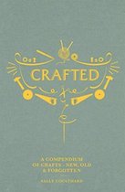 Crafted: A Compendium of Crafts