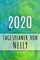 2020 Tagesplaner von Nelly: Personalisierter Kalender f�r 2020 mit deinem Vornamen