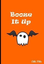 Booze It Up