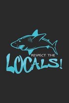 Respect the locals