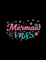 Mermaid Vibes: Girls Weekly Goal Organizer Notebook - Appointment Organizer - Work To-Do-List