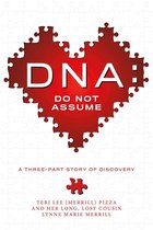 DNA: Do Not Assume