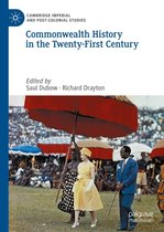 Cambridge Imperial and Post-Colonial Studies - Commonwealth History in the Twenty-First Century