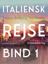 Italiensk rejse bind 1