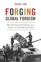 America in the World 40 - Forging Global Fordism