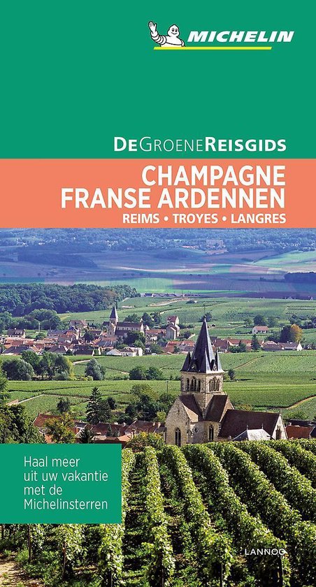 De Groene Reisgids - Champagne / Franse Ardennen - Lannoo