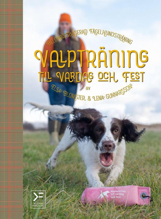 Valpträning till vardag och fest - belöningsbaserad fågel ... - cover
