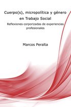 La Universidad Pública publica - Cuerpo(s), micropolítica y género en Trabajo Social