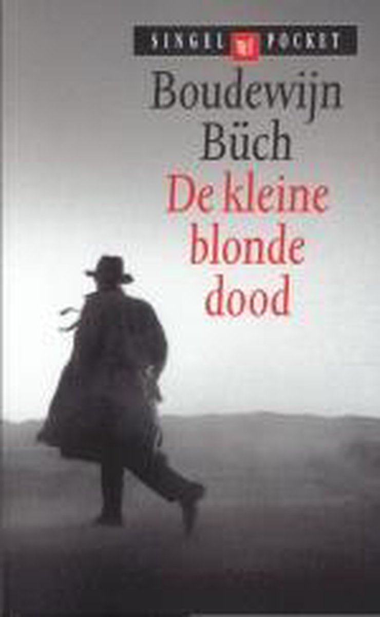 De Kleine Blonde Dood - Boudewijn Buch
