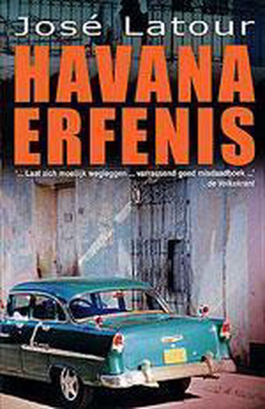 Cover van het boek 'Havana erfenis' van  Latour en José Latour