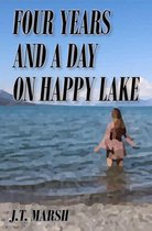 Omslag Four Years and a Day on Happy Lake: A Novel