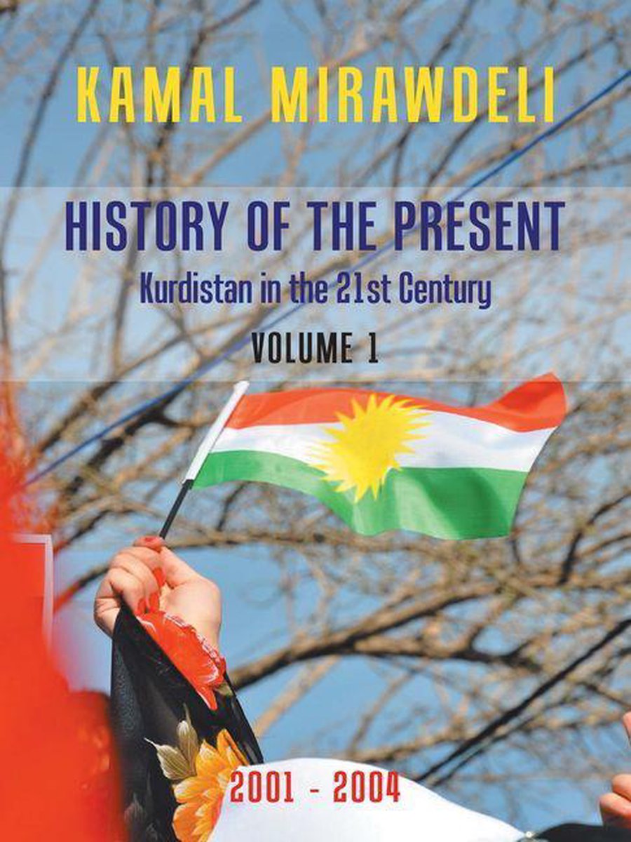History of the Present - Kamal Mirawdeli