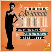 Savannah Churchill - The Lost Soul Of Savannah Churchill. Tell Me Your (2 CD)
