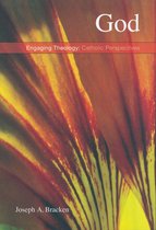 Engaging Theology: Catholic Perspectives - God