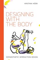 Design Thinking, Design Theory - Designing with the Body