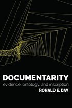History and Foundations of Information Science - Documentarity
