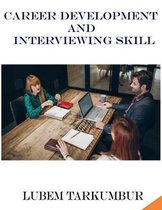 Career Development and Interviewing Skill