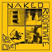 Naked Roommate - Do The Duvet (LP)