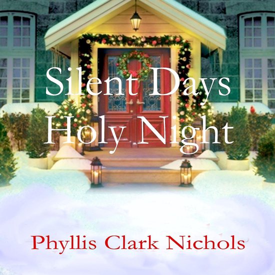 Silent Days, Holy Night - cover