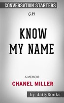 Know My Name: A Memoir by Chanel Miller: Conversation Starters