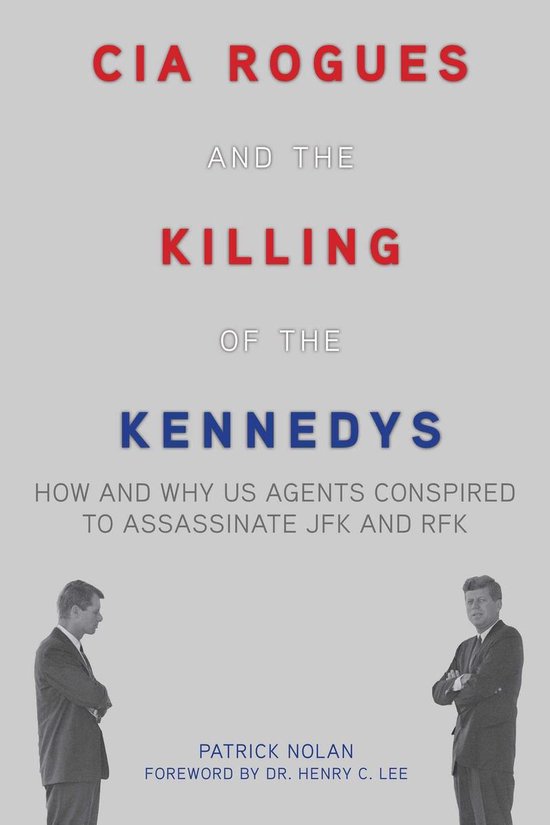 CIA Rogues and the Killing of the Kennedys - cover