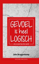 Gevoel is heel logisch