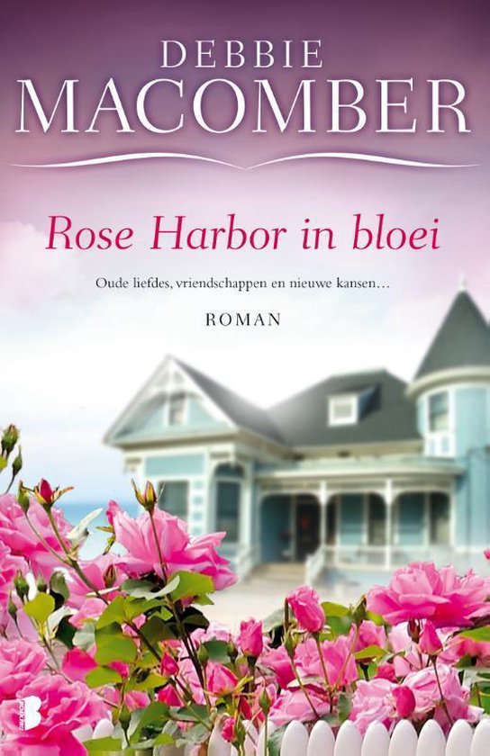 9789022574218 - Rose Harbor 2 -   Rose Harbor in bloei