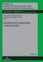 Studien zur romanischen Sprachwissenschaft und interkulturellen Kommunikation 147 - Estudios de literatura y traducción