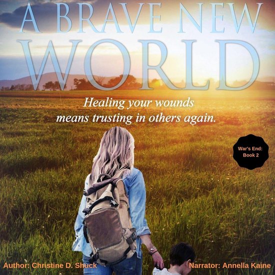 War's End: A Brave New World - cover