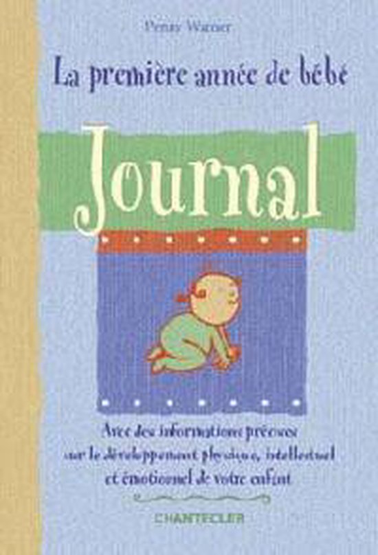 La Premiere Annee De Bebe Journal Penny Warner Boeken Bol Com