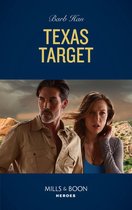 An O'Connor Family Mystery 2 - Texas Target (Mills & Boon Heroes) (An O'Connor Family Mystery, Book 2)