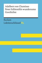 Reclam Lektüreschlüssel XL - Peter Schlemihls wundersame Geschichte von Adelbert von Chamisso: Reclam Lektüreschlüssel XL