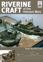 ShipCraft - Riverine Craft of the Vietnam Wars
