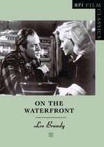 BFI Film Classics - On the Waterfront