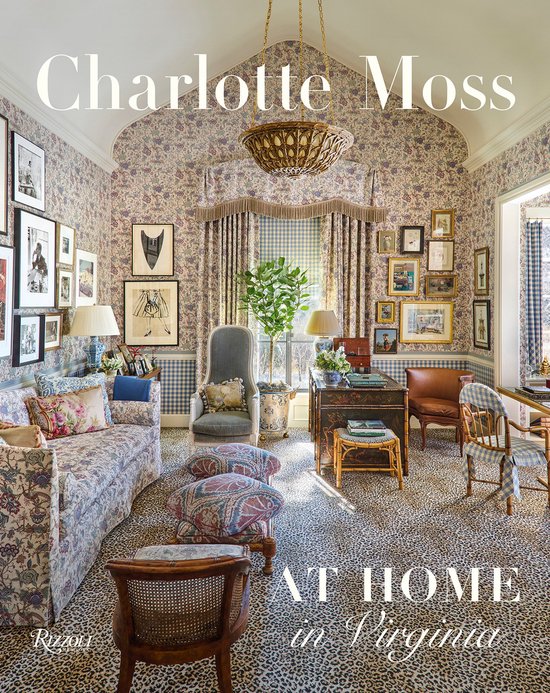 Charlotte Moss: At Home in Virginia - cover