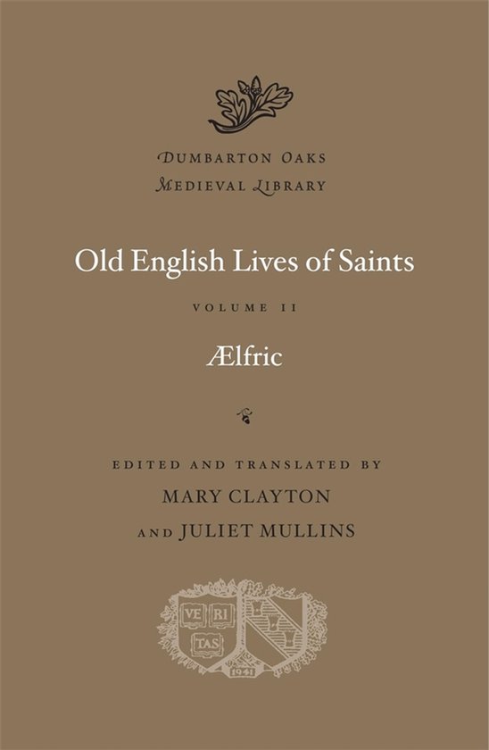 Old English Lives of Saints, Volume II