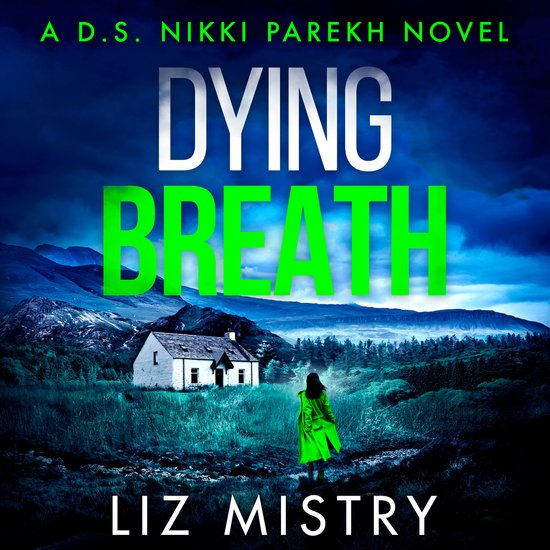 Detective Nikki Parekh- Dying Breath - cover