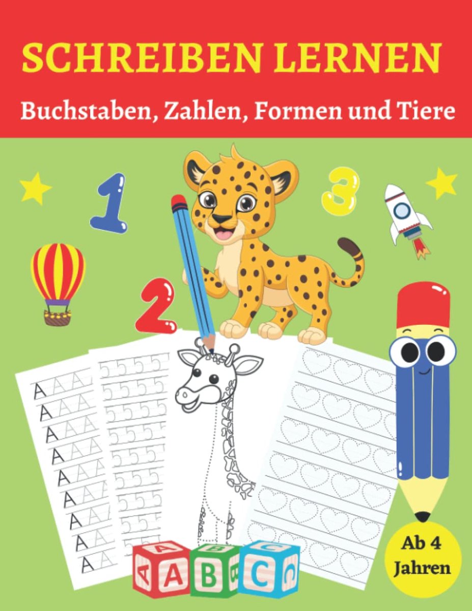 Oefenboek Schrijven Leren 4+ - Cijfers, Letters en Motieven voor Vier- en Vijfjarigen