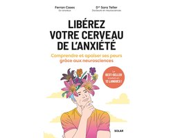 Libérez votre cerveau de l'anxiété