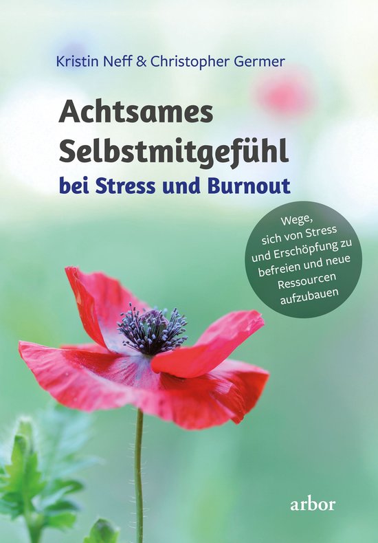 Achtsames Selbstmitgefühl bei Stress und Burnout - cover