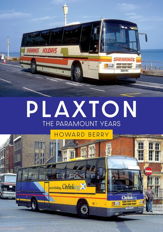 Plaxton: The Paramount Years - cover