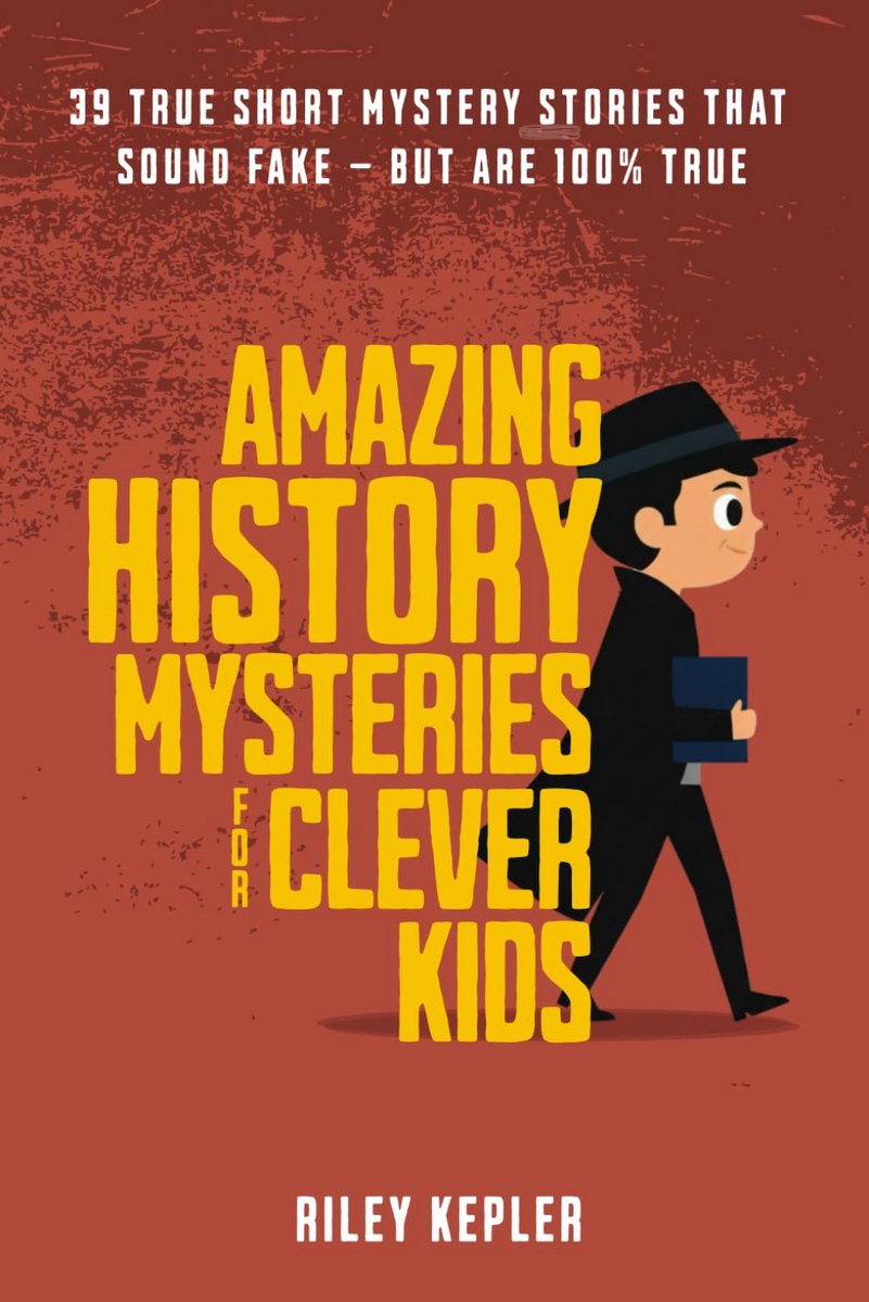 39 Waargebeurde Geschiedenis Mysteries voor Slimme Kinderen: Spannende Echte Verhalen