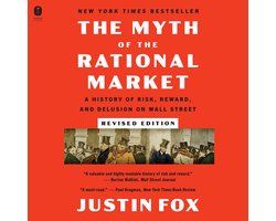 The Myth of the Rational Market Revised Edition